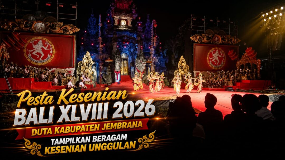 Pesta Kesenian Bali XLVIII 2026 Duta Kabupaten Jembrana Tampilkan Beragam Kesenian Unggulan