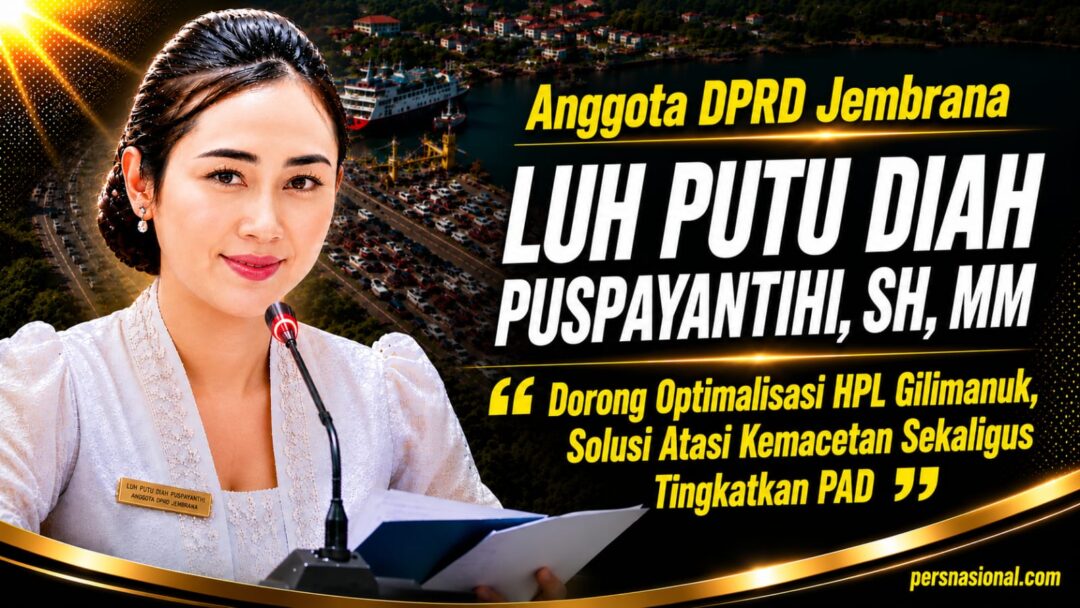 Diah Puspayanthi, Anggota DPRD Jembrana Dorong Optimalisasi HPL Gilimanuk, Solusi Atasi Kemacetan Sekaligus Tingkatkan PAD