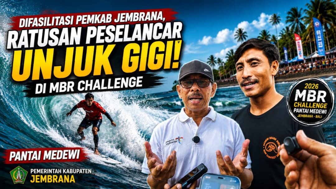 Difasilitasi Pemkab Jembrana, Ratusan Peselancar Unjuk Gigi Di MBR Challenge Pantai Medewi
