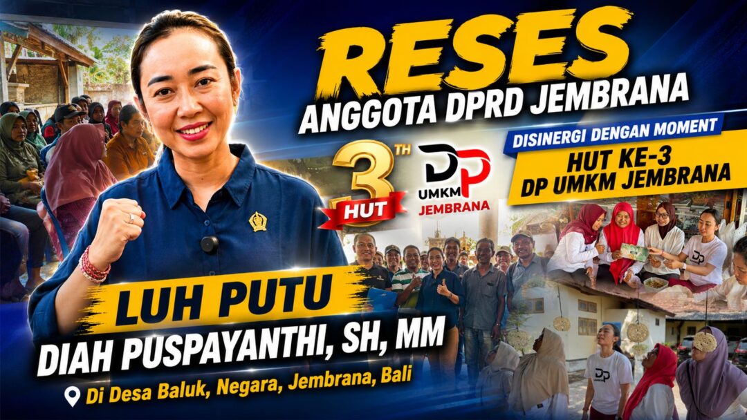 Serap Aspirasi Masyarakat Di Baluk, Diah Puspayanthi Sinergikan Reses Dengan Hut Ke-3 Dp Umkm Jembrana